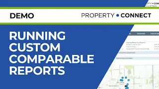 How Do I Run Custom Comparable Reports? | Property Connect by Haines