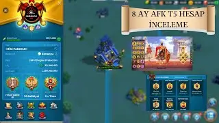 8 Ay Afk Kalmış T5 Hesap İncelemesi -  Rise Of Kingdoms