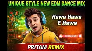 Hawa Hawa remix | jump edm mix | old hindi hit dancing song | dj pritam remix 2026 new