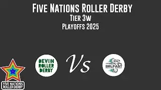 Devon Roller Derby Vs Belfast Roller Derby | Five Nations Roller Derby Playoffs | Game 1