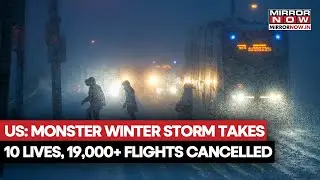 US: Monster Winter Storm Takes 10 Lives, Over 19,000 Flights Cancelled, People Face Power Outage
