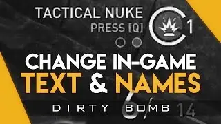 Dirty Bomb | How To Change The Text Of: Weapons, Abilities, Quick Chat & More! [Tutorial]
