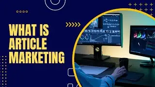 what is article marketing ?