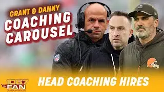NFL Coaching Carousel: Who Has The Upper Hand? | Grant & Danny