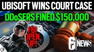 Ubisoft Wins Court Case, DDoSers Fined $150,000 - 6News - Tom Clancy's Rainbow Six Siege