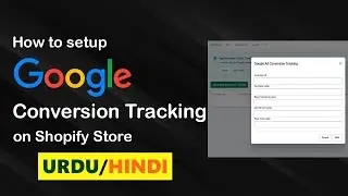 How to install Google Ads Tracking on Shopify Store