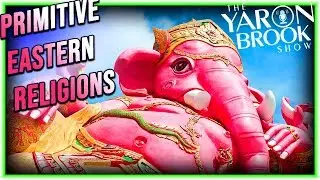 Why Hinduism & Eastern Religions are Primitive (No Aristotle)...