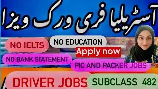 Australia 🇦🇺 work permit new update/Australia cleaning jobs driver jobs where house jobs available