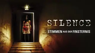 Silence &ndash; Stimmen aus der Finsternis (2014) [Horror] [Mystery] | Ganzer Film auf deutsch
