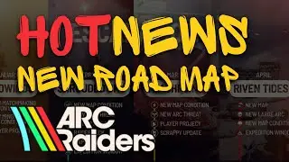 ROADMAP 2026 ARC RAIDERS! BIG CONTENT UPDATE! 