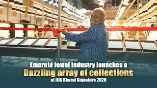 Innovation Meets Tradition: Emerald Jewel Industry Unveils Kalakriti & Chiara at IIJS 2026 💎