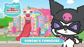 Kuromi&rsquo;s Funhouse | Hello Kitty and Friends Supercute Adventures S5 EP 09