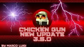 JOGANDO a NEW UPDATE 3.5.0 do CHICKEN GUN