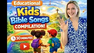 30 Minutes Kids Bible Songs - English