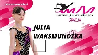 JULIA WAKSMUNDZKA (2014r.) układ T-A  GRACJA ZIĘBICE