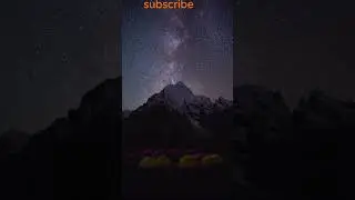 Starry Nights in the Karakoram: Timelapse of the Milky Way Galaxy #everest #k2 #mountain