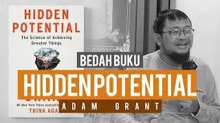 BEDAH BUKU: Hidden Potential - Adam Grant