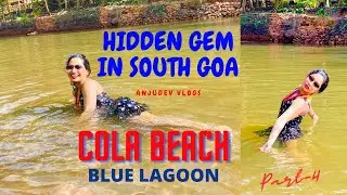 COLA BEACH & BLUE LAGOON GOA VLOG GOA AFTER LOCKDOWN 2020 SOUTH GOA COLVA |BEST BEACH IN GOA| EP#4
