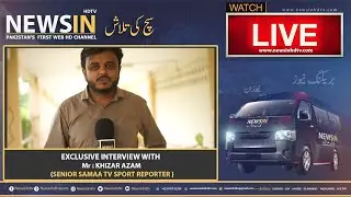 EXCLUSIVE INTERVIEW WITH Mr : KHIZAR AZAM (SENIOR SAMAA TV SPORT REPORTER )