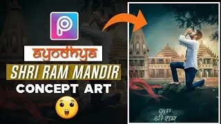 Shri Ram Mandir Photo Editing | Concept Art | Ayodhya | Picsart
