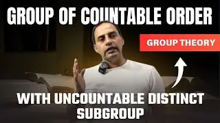 Group of Countable Order with Uncountable Distinct Subgroup