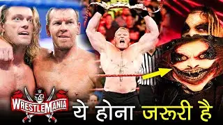 Brock & The Fiend Returns - 10 Things That MUST* HAPPEN Before WWE WrestleMania 37!! (HINDI)