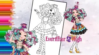 EVER AFTER HIGH | MADELINE HATTER | coloring video  | colora&ccedil;&atilde;o satisfat&oacute;ria
