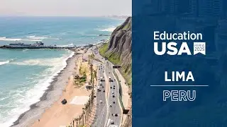 Discover Lima, Peru | Join the EducationUSA South American Fair Circuit 2025