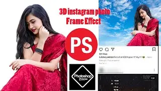 How to Create 3D instagram photo Frame Effect  Photoshop