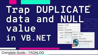 TRAP DUPLICATE DATA AND NULL VALUE IN VB.NET  | COMPLETE GUIDE - TAGALOG| VISUAL BASIC TUTORIAL