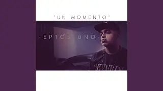 Un Momento