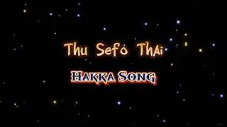 Thu Sefo Thai Hakka Song Karaoke No Vocal Tanpa Narasi direct mix 