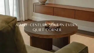 A Mid-Century Soul in Every Quiet Corner | Interior Design | 藏在角落里的中古时光 | 室內设计
