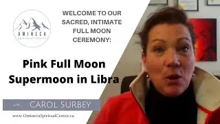 Intimate Full Moon Ceremony in April 2020, celebrating the  Pink  Libra  Supermoon !
