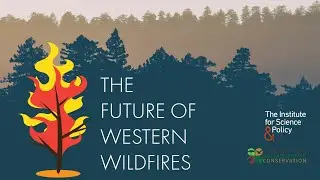 The Future of Western Wildfires