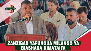 ZANZIBAR YAFUNGUA MILANGO YA BIASHARA KIMATAIFA