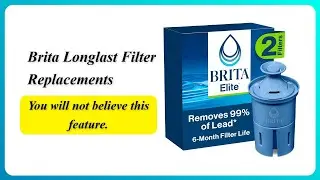 REVIEW (2026): Brita Longlast Filter Replacements | You will not believe this feature.