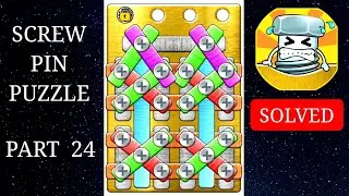 SCREW PIN PUZZLE LEVEL 24, (SUB LEVEL 2/2) SOLVED (ANSWERS)