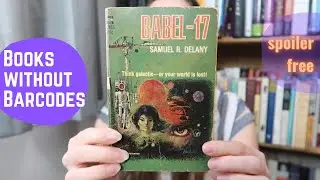 Refreshing Perspective - Babel-17 by Samuel R Delany | Books without Barcodes