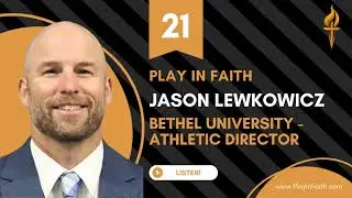 Jason Lewkowicz &ndash; Bethel University Athletic Director