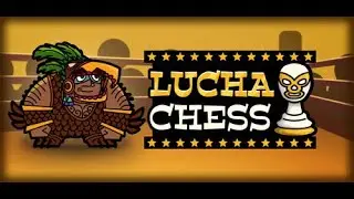 {DEMO} Lucha Chess (More information in the description below)