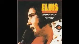 Elvis Presley - She Thinks I Still Care