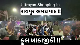 Uttrayan 26 - Raipur Ahmedabad!!