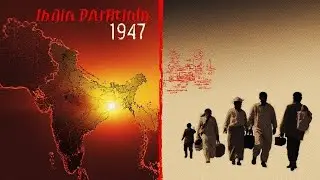 1947 Partition of India | History That Shaped the Nation