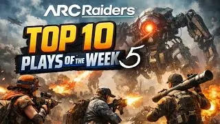 ARC Raiders &ndash; TOP 10 PLAYS of the Week #5 | Hiijaccers Club DOMINATES