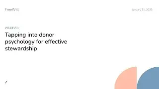 Webinar: Tapping into donor psychology for effective stewardship