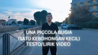 EKI - UNA PICCOLA BUGIA (TESTO/LIRIK BAHASA INDONESIA) MUSIC VIDEO