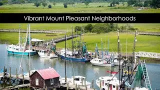 Living in Mount Pleasant, South Carolina