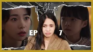 (더 글로리) The Glory Season 2 Episode 7 | YE-SEOL DOESN'T EVEN DESERVE THIS