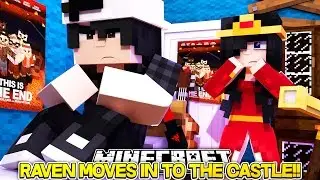 Minecraft Royal Family-RAVEN MOVES INTO THE CASTLE w/Little Carly and Little Kelly
